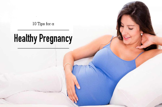 Top 10 tips forfor a safe and healthy pregnancy for nurturing yourself and baby.