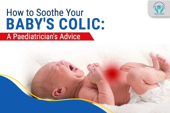 A pediatrician's complete guide to understanding and soothing colic in babies. Get expert tips, relief methods, and practical comfort strategies.