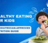 Unlock the secrets to healthy eating for kids with our pediatrician-approved guide. Tips, recipes, and more to keep your children nourished and thriving.